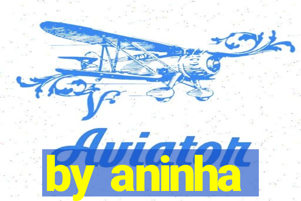 by aninha